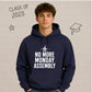 No More Monday Assembly School Leavers Unisex Hoodie