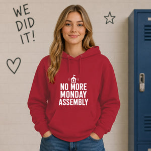 No More Monday Assembly School Leavers Unisex Hoodie
