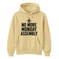 No More Monday Assembly School Leavers Unisex Hoodie