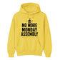 No More Monday Assembly School Leavers Unisex Hoodie