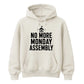 No More Monday Assembly School Leavers Unisex Hoodie