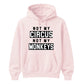 Not My Circus Not My Monkeys Funny Slogan Unisex Hoodie