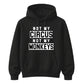 Not My Circus Not My Monkeys Funny Slogan Unisex Hoodie