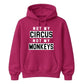 Not My Circus Not My Monkeys Funny Slogan Unisex Hoodie