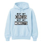 Not My Circus Not My Monkeys Funny Slogan Unisex Hoodie