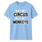 Not My Circus Not My Monkeys Funny Slogan Unisex T-Shirt