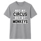 Not My Circus Not My Monkeys Funny Slogan Unisex T-Shirt