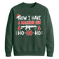 Now I Have A Machine Gun Graphic Christmas Unisex Sweatshirt