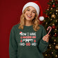 Now I Have A Machine Gun Graphic Christmas Unisex Sweatshirt