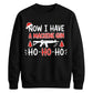 Now I Have A Machine Gun Graphic Christmas Unisex Sweatshirt