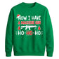 Now I Have A Machine Gun Graphic Christmas Unisex Sweatshirt
