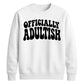 Funny 18th Birthday Unisex Sweatshirt Made It To 18 What Now?