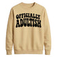 Funny 18th Birthday Unisex Sweatshirt Made It To 18 What Now?