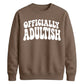 Funny 18th Birthday Unisex Sweatshirt Made It To 18 What Now?