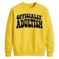 Funny 18th Birthday Unisex Sweatshirt Made It To 18 What Now?