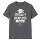 Officially Unemployed School Leavers Unisex T-Shirt
