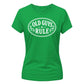 Old Guys Rule Graphic Funny Slogan Ladies T-shirts