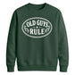 Old Guys Rule Graphic Funny Slogan Unisex Sweatshirt