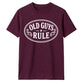 Old Guys Rule Graphic Funny Slogan Unisex T-Shirt