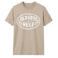 Old Guys Rule Graphic Funny Slogan Unisex T-Shirt