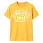 Old Guys Rule Graphic Funny Slogan Unisex T-Shirt
