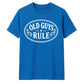 Old Guys Rule Graphic Funny Slogan Unisex T-Shirt