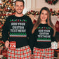 Custom Christmas Sweatshirt | Add Your Own Text Printed Jumper
