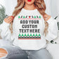 Custom Christmas Sweatshirt | Add Your Own Text Printed Jumper