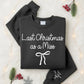 Personalized Bride to Be Christmas Sweater | Last Christmas as a Miss Sweatshirt