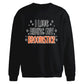 Halloween Oversize Sweatshirt I Love Riding My Broomstick