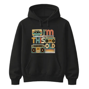 Im This Old Retro Unisex Hoodie