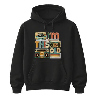 Im This Old Retro Unisex Hoodie