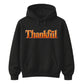 Thankful Slogan Thanksgiving Unisex Hoodie