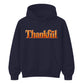 Thankful Slogan Thanksgiving Unisex Hoodie