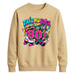 Take Me Back To The 80s Retro Unisex Sweatshirt