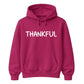 Thankful Thanksgiving Unisex Hoodie Cosy Jumper