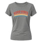 Good Vibes Retro Ladies T Shirt