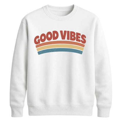 Good Vibes Retro Unisex Sweatshirt