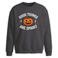 Good Things Are Spooky Halloween Oversize Sweatshirt