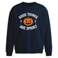 Good Things Are Spooky Halloween Oversize Sweatshirt