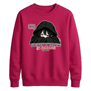 Socially Functioning Anime Unisex Sweatshirt