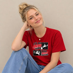 Anime Ladies Tshirt It Is An Anime Thing