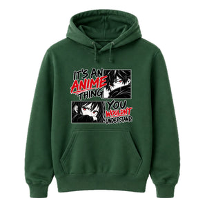 Anime Unisex Hoodie You Wouldnt Understand