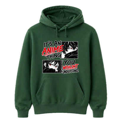 Anime Unisex Hoodie You Wouldnt Understand