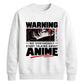 Warning Anime Graphic Unisex Sweatshirt
