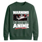Warning Anime Graphic Unisex Sweatshirt