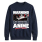Warning Anime Graphic Unisex Sweatshirt