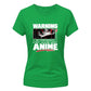 Warning Anime Talking Graphic Anime Ladies Tshirt