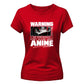 Warning Anime Talking Graphic Anime Ladies Tshirt