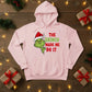 The Grinch Made Me Do It Christmas Hoodie - PW206